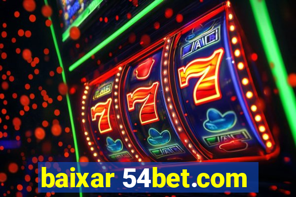 baixar 54bet.com